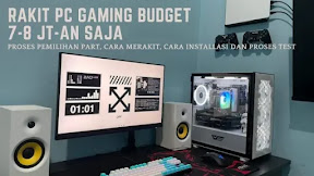 Rakit PC Gaming Budget 7-8 Jutaan